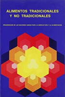 Alimentos Tradicionales y No Tradicionales (Coleccion Fao