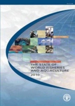 State of World Fisheries and Aquaculture 2010