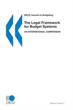 Volume 4 Issue 3, the Legal Framework for Budget Systems