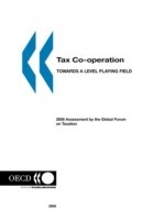 Tax Co-operation, Towards a Level Playing Field