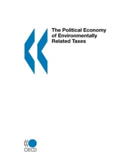Political Economy of Environmentally Related Taxes