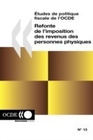 Études de politique fiscale de l'OCDE Refonte de l'imposition des revenus des personnes physiques