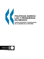 Politica Agropecuaria Y Pesquera En Mexico