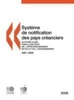 Systeme De Notification Des Pays Creanciers Sur Les Activites D'aide 2008