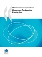OECD Sustainable Development Studies Measuring Sustainable Production