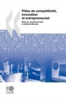 Développement économique et création d'emplois locaux (LEED) Pôles de compétitivité, innovation et entrepreneuriat