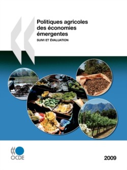 Politiques Agricoles Des Economies Emergentes 2009