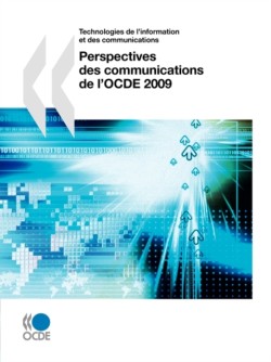 Perspectives des communications de l'OCDE 2009