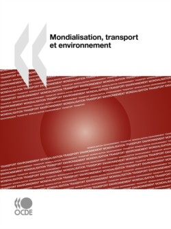 Mondialisation, Transport Et Environnement