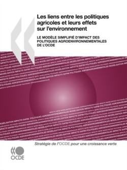 Les liens entre les politiques agricoles et leurs effets sur l'environnement