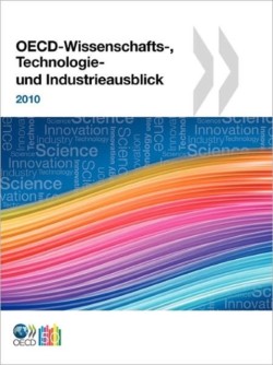 OECD-Wissenschafts, Technologie und Industrieausblick 2010