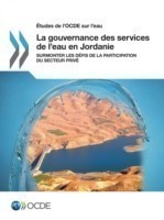 Études de l'OCDE sur l'eau La gouvernance des services de l'eau en Jordanie