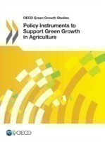 Policy instruments to support green growth in agriculture