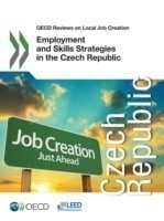 Employment and skills strategies in the Czech Republic