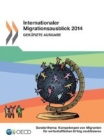 Internationaler Migrationsausblick 2014 (Gekürzte Ausgabe)