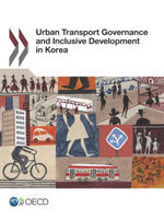 Urban transport governance and inclusive development in Korea