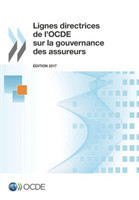Lignes directrices de l'OCDE sur la gouvernance des assureurs, Edition 2017