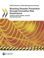 Boosting Disaster Prevention Through Innovative Risk Governance