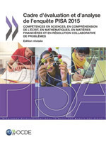 PISA Cadre d'évaluation et d'analyse de l'enquête PISA 2015