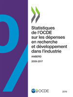 Statistiques de l'Ocde Sur Les Dépenses En Recherche Et Développement Dans l'Industrie 2019 Anberd