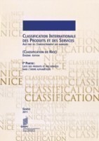 Classification Internationale Des Produits Et Des Services Aux Fins de l'Enregistrement Des Marques (Classification de Nice), 1 re Partie