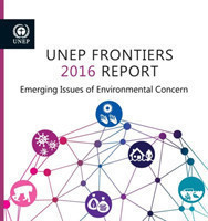 UNEP frontiers 2016 report