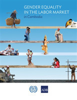 Gender Equality in the Labor Market in Cambodia