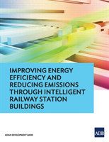 Improving Energy Efficiency and Reducing Emissions through Intelligent Railway Station Buildings