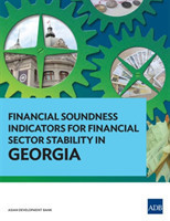 Financial Soundness Indicators for Financial Sector Stability in Georgia