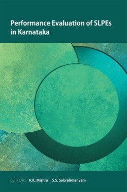 Performance Evaluation of SLPEs in Karnataka