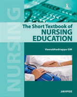 Short Textbook of Nursing Education