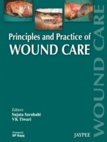 Principles and Practice Of Wound Care