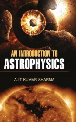 Introduction to Astrophysics