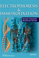 Electrophoresis & Immunofixation