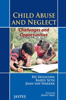 Child Abuse and Neglect: Challenges and Opportunities