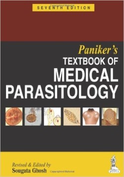 Paniker's Textbook of Medical Parasitology, 7th Ed.
