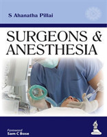 Surgeons & Anesthesia