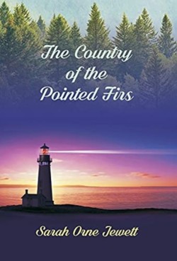 Country Of The Pointed Firs