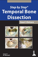 Step by Step: Temporal Bone Dissection