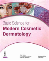 Basic Science for Modern Cosmetic Dermatology