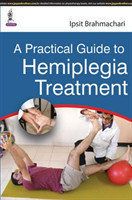 Practical Guide to Hemiplegia Treatment