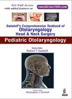 Sataloff's Comprehensive Textbook of Otolaryngology: Head & Neck Surgery