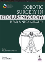 Robotic Surgery in Otolaryngology Head and Neck Surgery