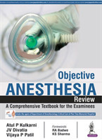 Objective Anaesthesia Review