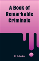 Book of Remarkable Criminals