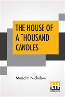 House Of A Thousand Candles