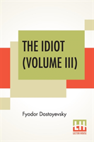 Idiot (Volume III)