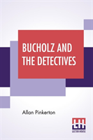 Bucholz And The Detectives