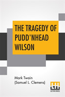 Tragedy Of Pudd'Nhead Wilson