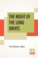 Night Of The Long Knives